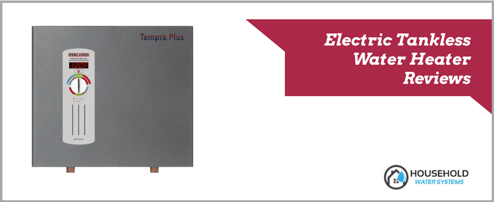 Electric Tankless Water Heater Reviews